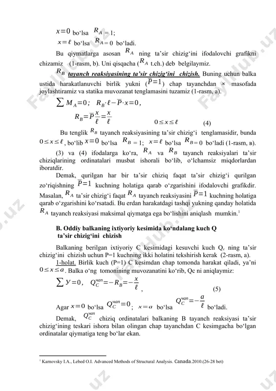 bo‘ylab harakatlansa, tayanch reaksiyasining ta’sir chizig‘i to‘g‘ri chiziq qonuni bo‘yicha o‘zgarar ekan. tayanch reaksiyasi ning ta’sir 1-rasm chizig‘ini chizish uchun (3) tenglamadagi o‘zgaruvchi ga oraliqda qiymatlar beramiz. bo‘lsa = 1; bo‘lsa = 0 bo‘ladi. bu qiymatlarga asosan ning ta’sir chizig‘ini ifodalovchi grafikni chizamiz (1-rasm, b). uni qisqacha ( t.ch.) deb belgilaymiz. tayanch reaksiyasining ta’sir chizig‘ini chizish. buning uchun balka ustida harakatlanuvchi birlik yukni () chap tayanchdan masofada joylashtiramiz va statika muvozanat tenglamasini tuzamiz (1-rasm, a). (4) bu tenglik tayanch reaksiyasining ta’sir chizig‘i tenglamasidir, bunda , bo‘lib bo‘lsa = 1; bo‘lsa = 0 bo‘ladi (1-rasm, в). (3) va (4) ifodalarga ko‘ra, va tayanch reaksiyalari ta’sir chiziqlarining ordinatalari musbat ishorali bo‘lib, o‘lchamsiz miqdorlardan iboratdir. demak, qurilgan har bir ta’sir chiziq faqat ta’sir chizig‘i qurilgan zo‘riqishning kuchning holatiga qarab o‘zgarishini ifodalovchi grafikdir. masalan, ta’sir chizig‘i faqat tayanch reaksiyasini kuchning holatiga qarab o‘zgarishini ko‘rsatadi. bu erdan harakatdagi tashqi yukning qanday holatida tayanch reaksiyasi maksimal …