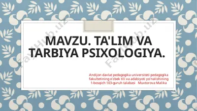 ta'lim va tarbiya psixologiyasi — PPTX