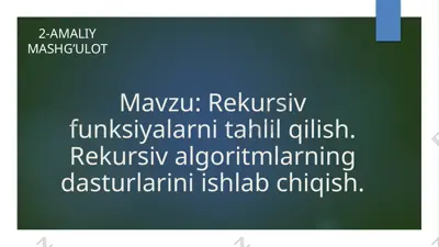 rekursiv funksiyalar — PPTX