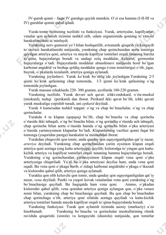 ali, o`ng bo`lmacha bilan, o`ng qorincha o`rtasida uch tabaqali, chap qorincha bilan aorta o`rtasida hamda o`ng qorincha bilan o`pka arteriyasi o`rtasida yarimoysimon klapanlar bo`ladi. klapanlarning vazifasi qonni faqat bir tomonga (yuqoridan pastga) harakatini ta`minlashdan iborat. yurakdan chiquvchi qon tomir, unda qanday qon oqayotganligidan qat`iy nazar, arteriya deyiladi. yurakning chap qorinchasidan yarim oysimon klapan orqali arteriya qoni aortaga (eng katta arteriyaga) quyilib, kislorodga to`yingan qon katta-kichik arteriya va kapillyar tomirlari orqali tananing hamma hujayralariga boradi. yurakning o`ng qorinchasidan yarimoysimon klapan orqali vena qoni o`pka arteriyasiga chiqariladi. ya`ni bu o`pka arteriyasi deyilsa ham, unda vena qoni oqadi. bu vena qoni o`pkaga borib, o`zidagi karbonat angidridni o`pkaga o`tkazadi va kislorodni qabul qilib, arteriya qoniga aylanadi. yurakka qon olib keluvchi qon tomir, unda qanday qon oqayotganligidan qat`iy nazar, vena deyiladi. pastki va yuqori kovak venalardan vena qoni yurakning o`ng bo`lmachasiga quyiladi. bu haqiqatda ham vena qoni. ammo, o`pkadan kislorodni qabul qilib, vena qonidan arteriya …