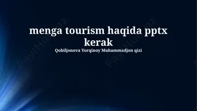 menga turizmining jozibador joylari — PPTX