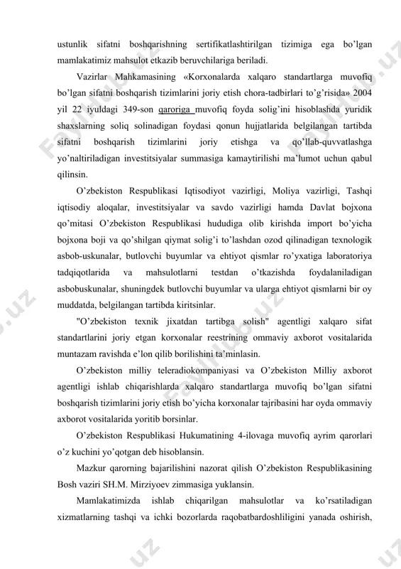 kumatining 4-ilovaga muvofiq ayrim qarorlari o’z kuchini yo’qotgan deb hisoblansin. mazkur qarorning bajarilishini nazorat qilish o’zbekiston respublikasining bosh vaziri sh.m. mirziyoev zimmasiga yuklansin. mamlakatimizda ishlab chiqarilgan mahsulotlar va ko’rsatiladigan xizmatlarning tashqi va ichki bozorlarda raqobatbardoshliligini yanada oshirish, respublikaning eksport salohiyatini ko’paytirish maqsadida vazirlar mahkamasi qaror qiladi: sinov laboratoriyalariga ega bo’lgan korxonalar belgilangan tartibda tasdiqlanadigan ro’yxatga muvofiq laboratoriyada tekshirish va test sinovidan o’tkazishda foydalaniladigan texnologiya jihozlari, shuningdek butlovchi buyumlar va ehtiyot qismlarni chetdan keltirishda, agar ularni etkazib berish texnologiya jihozlari etkazib berish uchun tuzilgan kontrakt shartlarida nazarda tutilgan bo’lsa, bojxona to’lovlaridan, shu jumladan qo’shilgan qiymat solig’idan ozod qilinsin (bojxonada rasmiylashtirish yig’imlari bundan mustasno). adabiyotlar: 1. mirziyoev sh.m. erkin va farovon, demokratik o’zbekiston davlatini birgalikda barpo etamiz. o’zbekiston respublikasi prezidentining lavozimiga kirishish tantanali marosimiga bagishlangan oliy majlis palatalarining kushma majlisidagi nutki. -t.: "o’zbekiston" nmiu, 2016.- 2. mirziyoev sh.m. konun ustuvorligi va inson manfaatlarini ta’minlash - yurt tarakkiyoti va xalk farovonligining garovi. o’zbekiston …