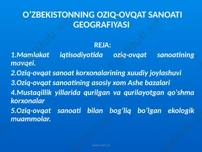 o'zbekiston oziq ovqat sanoati geografiyasi — PPTX