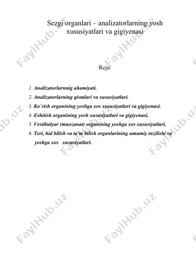 sеzgi organlari – analizatorlarning yosh xususiyatlari va gigiyenasi — DOC
