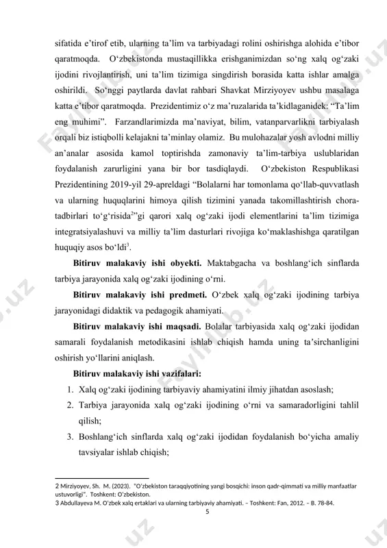 aki ijodining tarbiya jarayonidagi o‘rni bo‘yicha ilmiy asoslar yanada boyitiladi. amaliy jihatdan, maktabgacha va boshlang‘ich taʼlim tizimida xalq og‘zaki ijodi elementlaridan samarali foydalanish bo‘yicha tavsiyalar ishlab chiqiladi. bitiruv malakaviy ishining tuzilmasi: kirish, 3 ta bob, 6 ta qism, xulosa va foydalanilgan adabiyotlar ro'yxatidan iboratdir. i bob. xalq og‘zaki ijodi va tarbiya fanining o‘zaro aloqasi 1.1. xalq og‘zaki ijodining mazmuni va uning turlari xxi asrda ta'lim tizimi global miqyosda tez o'zgarishlarni ko'rmoqda. o‘quv jarayoni innovatsion pedagogik usullar, axborot texnologiyalari va turli interfaol texnikalar orqali tobora samarali va qiziqarli bo‘lib bormoqda. bunday sharoitda xalq og‘zaki adabiyoti bo‘lajak o‘qituvchilarni tarbiyalashga salmoqli hissa qo‘shishi mumkin[footnoteref:4]. xalq og‘zaki adabiyoti, jumladan, xalq og‘zaki ijodi, xalq og‘zaki ijodi, ertak, maqol, matal va boshqa adabiy janrlar ta’lim jarayonida ijodiy tafakkurni tarbiyalashda muhim o‘rin tutadi. zamonaviy ta'lim tizimida ijodiy fikrlash va innovatsiyalarni rivojlantirishda o'qituvchilarning ahamiyati ortib bormoqda. ular nafaqat o'quvchilarga bilim berish, balki ijodiy fikrlash qobiliyatlarini rivojlantirish uchun ham …