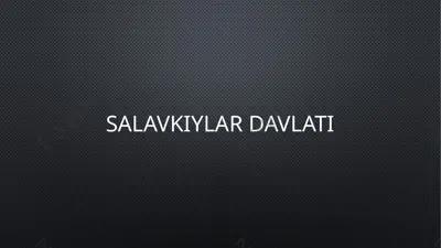 salavkiylar davlati — PPTX