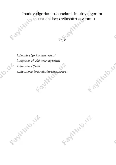 intuitiv аlgоritm tushunchаsi. intuitiv аlgоritm tushuchаsini kоnkrеtlаshtirish zаrurаti — DOC
