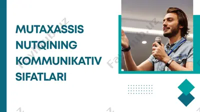 mutaxassis nutqining kommunikativ sifatlari — PPTX