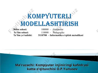 kompyuterli modellashtirish — PPT