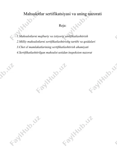 mahsulotlar sertifikatsiyasi va uning nazorati — DOCX
