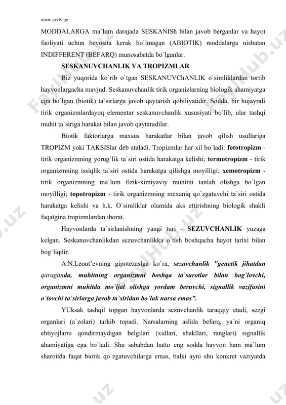 javob ta`siridan bo`lak narsa emas". yuksak tashqil topgan hayvonlarda sezuvchanlik taraqqiy etadi, sezgi organlari (a`zolari) tarkib topadi. narsalarning aslida befarq, ya`ni organiq ehtiyojlarni qondirmaydigan belgilari (xidlari, shakllari, ranglari) signallik ahamiyatiga ega bo`ladi. shu sababdan hatto eng sodda hayvon ham ma`lum sharoitda faqat biotik qo`zgatuvchilarga emas, balki ayni shu konkret vaziyatda biotik qo`zgatuvchining paydo bo`lganidan signal beruvchi abiotik, indifferent qo`zgatuvchilarga ham javob bera boshlashi mumkin. yashash usulining o`zgarishi bilan ko`p hujayrali organizmlarda tanalarining tuzilishi ham murakkablashib boradi, ma`lum turdagi qo`zg`atuvchilarni aks ettiruvchi maxsus organlar - sezgi organlari rivojlanadi, aks ettirish shakllari ham anchagina murakkablashadi. nerv tizimi taraqqiyoti nerv tizimi taraqqiyoti, sezgi organlarning taraqqiyoti bilan, hayvonlarning hayot kechirishi tarziga moslashuvchanlik, ijro qiluvchanlik bilan birga, axborot olish jarayonida bevosita ishtirok etadigan harakat organlari taraqqiyoti bilan mustahkam bog`langandir. hayvonlar olamida aks ettirishning turli xildagi barcha shakllari orasidagi umumiylik va ularning hatti-harakatlarining mexanizmlarini hisobga olgan holda hayvonlarning instinktiv harakatlari, ko`nikmalar va aqliy (intellektual) hatti-harakatlari farqlanadi. …