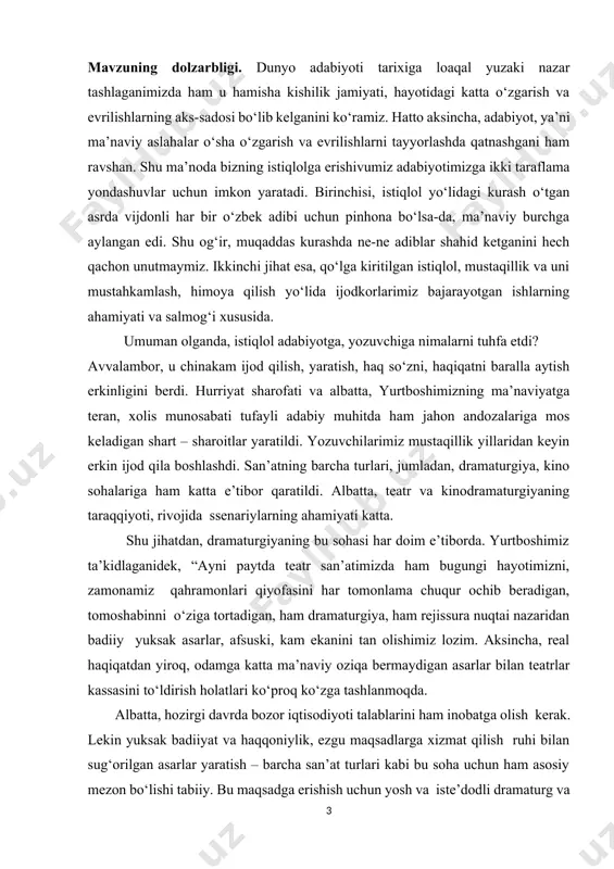 ma’naviy shart-sharoitlarni yaratish bо‘yicha amalga oshirilgan keng kо‘lamli chora-tadbirlar tufayli yangi-yangi filmlar suratga olinmoqda, ular orqali tariximiz va bugungi hayotimiz bilan bog‘liq turli mavzular yoritilmoqda. о‘zbek kinolari nufuzli xalqaro festivallarda sovrinli о‘rinlarga sazovor bо‘layotgani, albatta, quvonarlidir”[footnoteref:1]. [1: каримов и. юксак маънавият – енгилмас куч. – т.: маънавият, 2008, 67-68-бетлар.] mustaqillikdan nur va ilhom olgan о‘zbek dramaturglari о‘zlarining ijobiy milliy an’analarini, ijodiy tajribalarini saqlagan holda, yangi davrda о‘zlariga xos rivojlanish yо‘lidan bormoqdalar va eng qiyin adabiyot turida talaygina sahna va kino asarlarini yaratmoqdalar. erkin a’zam о‘zbek adabiyotini о‘zining betakror asarlari bilan boyitayotgan peshqadam ijodkorlardan hisoblanadi. о‘tgan asrning 70-yillaridan о‘z ijodini boshlagan adib о‘ziga xos uslubi bilan ajralib turadi. erkin a’zam о‘zining betakror asarlari bilan kо‘plab kitobxonlar, adabiyotshunos va tanqidchilarning e’tirofiga sazovor bо‘ldi. erkin a’zamni bir qator hikoya, qissa, roman muallifi sifatida bilamiz. shuning bilan bir qatorda uning dramalari ham borki, ularning deyarli hammasi sahna va ekranlashtirilgan. erkin a’zamning dramatik asarlarida davrning …
