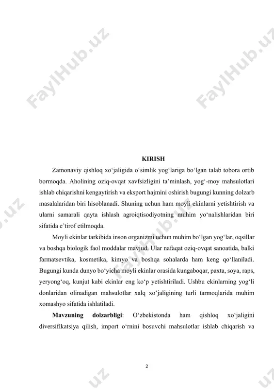 nafaqat qishloq xo‘jaligi uchun, balki iqtisodiyotning boshqa tarmoqlari uchun ham muhim ahamiyatga ega. masalan, paxta chigitidan olingan moy oziq-ovqat sanoatida ishlatilsa, uning press qoldiqlari yem-xashak sifatida chorvachilikda muhim o‘rin tutadi. soya esa nafaqat yog‘ olish uchun, balki yuqori proteinli ozuqa va turli biologik faol qo‘shimchalar ishlab chiqarishda ham ishlatiladi. moyli ekinlarning xalq xo‘jaligidagi bu kabi keng qamrovli ahamiyati ularni yetishtirish va qayta ishlash bo‘yicha ilmiy izlanishlarni yanada rivojlantirish zaruratini yuzaga keltirmoqda. moyli ekinlarni yetishtirishning iqtisodiy samaradorligini oshirish va ularning hosildorligini maksimal darajaga yetkazish uchun ilmiy asoslangan agrotexnik tadbirlarni joriy etish zarur. tuproq unumdorligini oshirish, suv tejovchi texnologiyalarni qo‘llash, zamonaviy seleksiya yutuqlaridan foydalanish moyli ekinlar yetishtirish jarayonini takomillashtirishga xizmat qiladi. bundan tashqari, ishlab chiqarish va qayta ishlash tizimining uzviy bog‘liqligini ta’minlash moyli ekinlar sektorining rivojlanishiga ijobiy ta’sir ko‘rsatadi. kurs ishi maqsadi: ushbu kurs ishi moyli ekinlarning turlari, ularning agrotexnik xususiyatlari va xalq xo‘jaligidagi ahamiyatini o‘rganish, shuningdek, o‘zbekistonda moyli ekinlarni yetishtirish istiqbollarini …