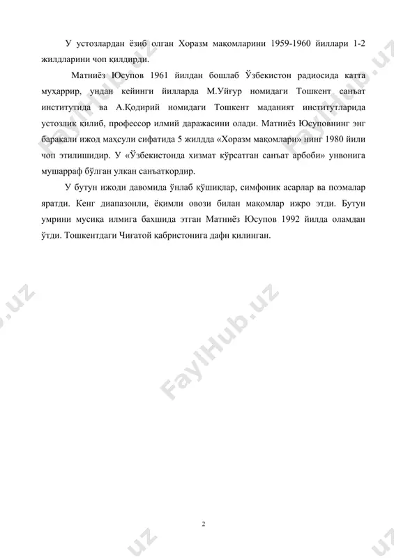 ди. матниёз юсуповнинг энг баракали ижод маҳсули сифатида 5 жилдда «хоразм мақомлари» нинг 1980 йили чоп этилишидир. у «ўзбекистонда хизмат кўрсатган санъат арбоби» унвонига мушарраф бўлган улкан санъаткордир. у бутун ижоди давомида ўнлаб қўшиқлар, симфоник асарлар ва поэмалар яратди. кенг диапазонли, ёқимли овози билан мақомлар ижро этди. бутун умрини мусиқа илмига бахшида этган матниёз юсупов 1992 йилда оламдан ўтди. тошкентдаги чиғатой қабристонига дафн қилинган. фойдаланилган адабиётлар 1. и.а.каримов. ўзбекистон xxi аср бўсағасида: хавфсизликка таҳдид, барқарорлик шартлари ва тараққиёт кафолатлари. т., «ўзбекистон», 1997. 2. и.а.каримов. ватан саждагоҳ каби муқаддасдир. т., «ўзбекистон», 1995. 3. . page 3