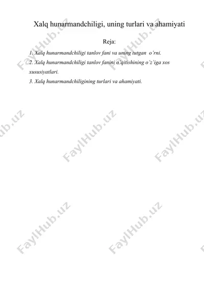xalq hunаrmаndchiligi, uning turlari va ahamiyati — DOC