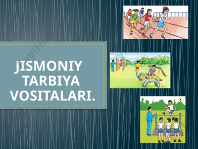 jismoniy tarbiya vositalari — PPTX
