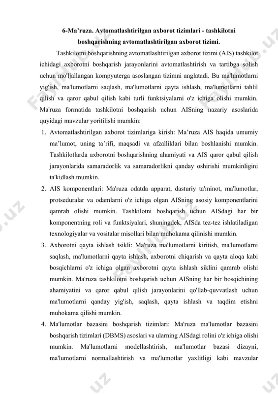 a'lumotlar, protseduralar va odamlarni o'z ichiga olgan aisning asosiy komponentlarini qamrab olishi mumkin. tashkilotni boshqarish uchun aisdagi har bir komponentning roli va funktsiyalari, shuningdek, aisda tez-tez ishlatiladigan texnologiyalar va vositalar misollari bilan muhokama qilinishi mumkin. 3. axborotni qayta ishlash tsikli: ma'ruza ma'lumotlarni kiritish, ma'lumotlarni saqlash, ma'lumotlarni qayta ishlash, axborotni chiqarish va qayta aloqa kabi bosqichlarni o'z ichiga olgan axborotni qayta ishlash siklini qamrab olishi mumkin. ma'ruza tashkilotni boshqarish uchun aisning har bir bosqichining ahamiyatini va qaror qabul qilish jarayonlarini qo'llab-quvvatlash uchun ma'lumotlarni qanday yig'ish, saqlash, qayta ishlash va taqdim etishni muhokama qilishi mumkin. 4. ma'lumotlar bazasini boshqarish tizimlari: ma'ruza ma'lumotlar bazasini boshqarish tizimlari (dbms) asoslari va ularning aisdagi rolini o'z ichiga olishi mumkin. ma'lumotlarni modellashtirish, ma'lumotlar bazasi dizayni, ma'lumotlarni normallashtirish va ma'lumotlar yaxlitligi kabi mavzular muhokama qilinishi mumkin. tashkilotni boshqarish uchun aisda ma'lumotlar sifati, xavfsizligi va maxfiyligi muhimligini ham ta'kidlash mumkin. 5. qarorlarni qo'llab-quvvatlash tizimlari: ma'ruza qarorlarni qo'llab-quvvatlash tizimlarini (dss) …