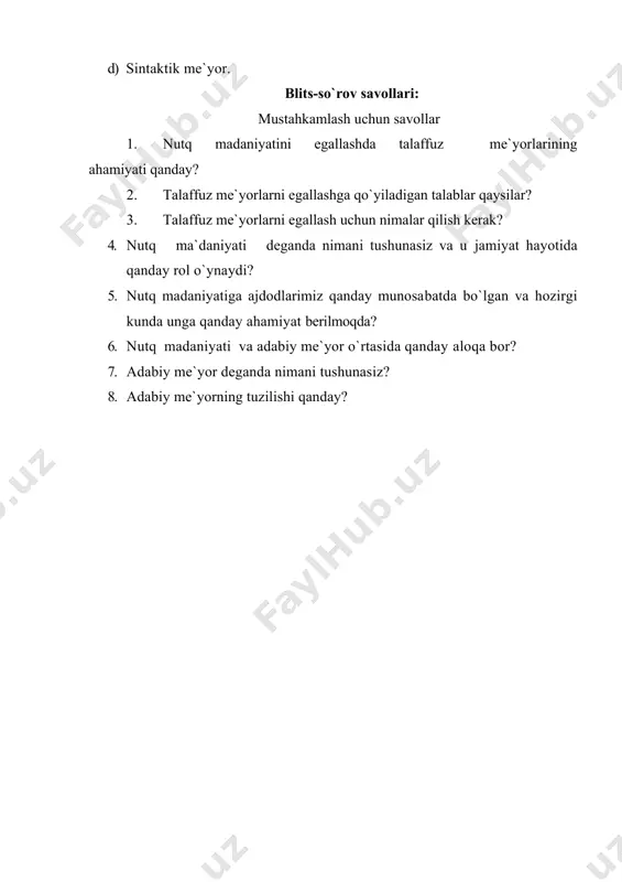 a bo`lgan va hozirgi kunda unga qanday ahamiyat berilmoqda? 6. nutq madaniyati va adabiy me`yor o`rtasida qanday aloqa bor? 7. adabiy me`yor deganda nimani tushunasiz? 8. adabiy me`yorning tuzilishi qanday?