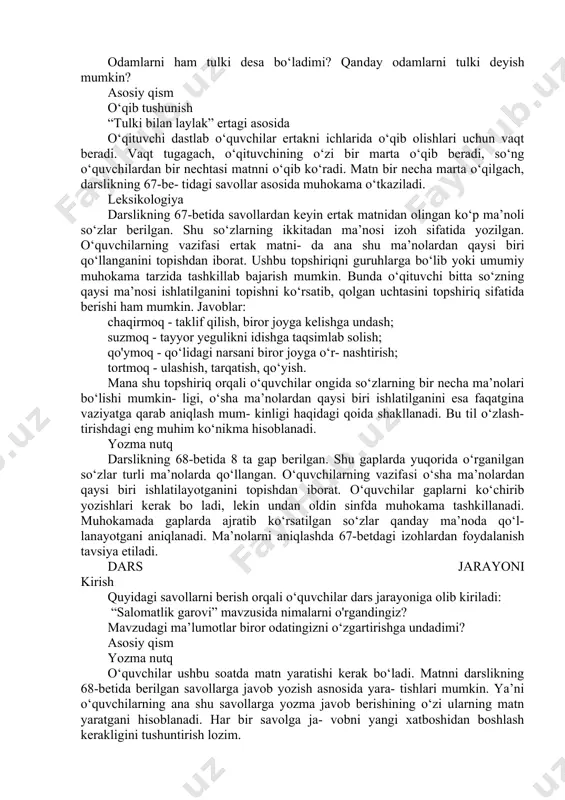 masini rivojlantiradi. ushbu topshiriqni daftarda ham bajarish mumkin, lekin sinfning holati va jarayon taqozo qilsa, xattaxtada bajarsa ham bo ladi. bunda o‘quvchilarga savol tariqasida berilib, o‘qituv- chi tomonidan yozilishi yoki o‘quvchilarning o‘zi so‘z qaysi ustunga tegishli ekanini aytib, chiqib yozishi mumkin. namunaviy javoblar: dars jarayoni kirish quyidagi savollarni berish orqali o‘quvchilar dars jarayoniga olib kiriladi: ovqatlanishda ham odob-axloq qoidalari bo‘lishi mumkinmi? dasturxon atrofida kattalar sizga tanbeh berishganmi? nima uchun? asosiy qism tinglab tushunish “ovqatlanish odobi” audiomatni asosida audiomatn bir yoki ikki marta qo‘yib eshitti- riladi. shundan so‘ng darslikning 65-betida berilgan savollar asosida muhokama o tkaziladi. muhokamadan so‘ng shu betda berilgan sarlav- halardan eng mosi tanlanadi. o‘quvchilar o‘zlari aytgan variantlarni asoslab berishi kerak bo‘la- di. ya’ni aynan shu sarlavha mos tushadi deyi- shining sababini aytib berishi zarur. yozma nutq darslikning 65-66-betlarida audiomat- nga mos tarzda rasmlar berilgan, o‘quvchilar ana shu rasm hamda audiomatnga tayangan holda bir nechta gap tuzishi kerak bo …