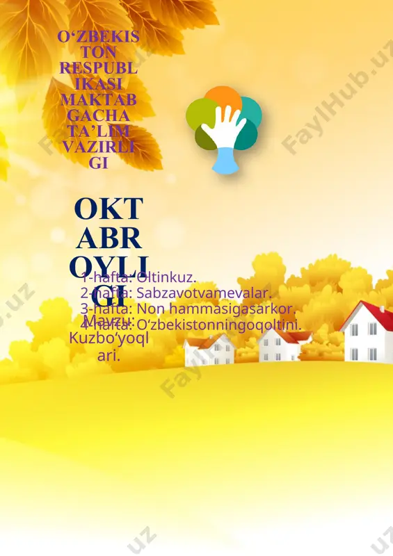 hafta: bizningyordamchilarimizmaishiyasboblar . ) ( may oyligi m avzu : asboblarvaanjomlar . ) ( o‘zbekiston respublikasi maktabgacha ta’lim vazirligi ) ( sentabr oyligi m avzu : o‘ zbekiston mening vatanim . ) ( 1- hafta: men vabolalarbog‘chasi . 2-hafta: meningshahrim -meningmahallam . 3-hafta: men vameningoilam . 4-hafta: men vameningdo‘stlarim . ) ( o‘zbekiston respublikasi maktabgacha ta’lim vazirligi ) ( 1- hafta: oltinkuz . 2-hafta: tabiatomborxonasi : sabzavotlar , mevalar , rezavormevalar . 3-hafta: non hammasigasarkor . 4-hafta: o‘zbekistonningoqoltini . ) ( oktabr oyligi m avzu : kuz bo‘yoqlari . ) ( o‘zbekiston respublikasi maktabgacha ta’lim vazirligi ) ( noyabr oyligi m avzu : transport, ko‘chaharakatiqoidalari (khq) hayotiyfaoliyatxavfsizligiasoslari ( hfxa) ) ( 1- hafta: yerustitransporti . 2-hafta: ranglisvetofor . 3-hafta: shoshilinch ( tezkor ) harakatxizmatlari . 4-hafta: barchakasblarmuhim . ) ( o‘zbekiston respublikasi maktabgacha ta’lim vazirligi ) ( 1- hafta: qish 2-hafta: sog‘lomtanda -sog‘lomruh . 3-hafta: mavsumiykiyim -bosh vapoyafzal . 4-hafta: …