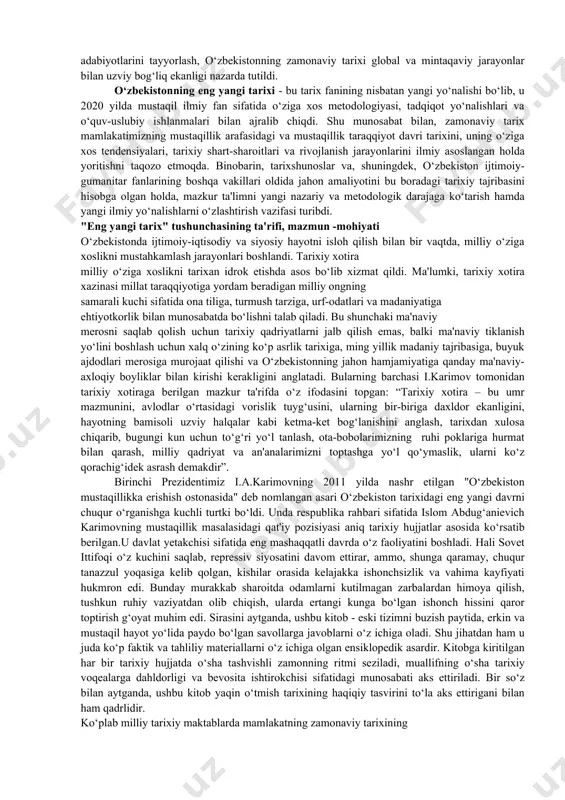 yo‘l ochdi. demokratik prinsiplarga ko‘ra milliy davlatchilik va siyosiy tizimning asoslari shakllantirildi, ularda hokimiyatning qonun chiqaruvchi, ijro etuvchi va sud hokimiyatlari funksiyalari va vakolatlari taqsimlandi. respublikaning siyosiy va ijtimoiy-iqtisodiy hayotini erkinlashtirish bosqichma-bosqich, keskin inqilobiy larzalarsiz amalga oshirildi. tashqi siyosatning milliy strategiyasi ishlab chiqilib, o‘zbekiston zamonaviy xalqaro munosabatlar tizimiga munosib ravishda kira oldi. o‘zbekiston tanlagan mustaqil taraqqiyot yo‘li xalqimizning milliy xususiyatlari, urf-odatlari va madaniyatini har tomonlama hisobga olgan holda, to‘plangan xalqaro tajribadan ijodiy foydalanishga asoslangandir. zamonaviy tarixni o‘ta dolzarbligini hisobga olgan holda, o‘zbekiston respublikasining birinchi prezidenti i.a.karimov 2012 yil yanvar' oyida "oliy va o‘rta maxsus ta'lim vazirligi huzurida o‘zbekistonning zamonaviy tarixi bo‘yicha jamoat kengashini tashkil etish to‘g‘risida" qaror qabul qildi. kengashga tarixiylik va ob'ektivlik, dogmatizmning oldini olish, o‘zbek xalqining tarixiy o‘tmishi va bugungi kunini baholashga har tomonlama yondoshish asosida o‘zbekistonning zamonaviy tarixini tizimli o‘rganish vazifalari yuklatildi. bunda zamonaviy tarixni ilmiy tadqiq qilishda xalqaro tajribani hisobga olish, yangi avlod o‘quv va ilmiy …