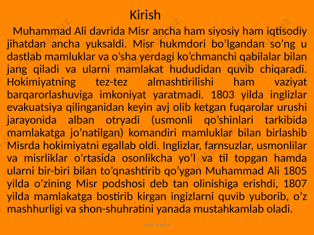yangi tarixida butun boshli bir davrni yuzaga keltirdi. xulosa xulosa o’rnida aytadigan bo’lsak muhammad ali hukmronligi va boshqaruvi ostidagi misr mamlakatini zamondoshlari usmonli imperiyasining «yashab qolishga qodir» birdan-bir qismi, «tantanavor chalmasi» emas, uning «haqiqiy boshi» deb hisoblashar edi. muhammad ali misr hayotidagi bilvositachilik va reaksion o’rta asrchilikni yo’q qilib tashladi, mustahkam qurolli kuchlar va davlat apparati tuzdi, dunyoviy ta’lim tizimini tashkil qildi, milliy sanoat va matbuotga asos soldi. ammo amalda u ham o’zi tomonidan mustahkamlangan davlat boshqaruvining feodal-krepostnoylik xarakterini saqlab qoldi, atigi eski zodagonlarni yangi zodagonlar bilan almashtirdi, barcha islohotlar uchun zamin bo’lgan oddiy misrliklarning asosiy qismini ham, o’zi tomonidan bosib olingan viloyatlar, eng avvalo sudan va krit xalqlarini ham, qolaversa suriya xalqini ham shafqatsizlarcha ekspluatasiya qildi. www.arxiv.uz foydalanilgan adabiyotlar ro’yxati o’quv qo’llanma q.z. internet saytlari o’zbekiston milliy ensiklopediyasi maktab darsliklari 9-10 (jahon tarixi) www.arxiv.uz image1.jpeg image2.jpeg image3.jpeg image4.jpeg image5.jpeg image6.jpeg image7.jpeg image8.jpeg image9.jpeg image10.jpeg /docprops/thumbnail.jpeg