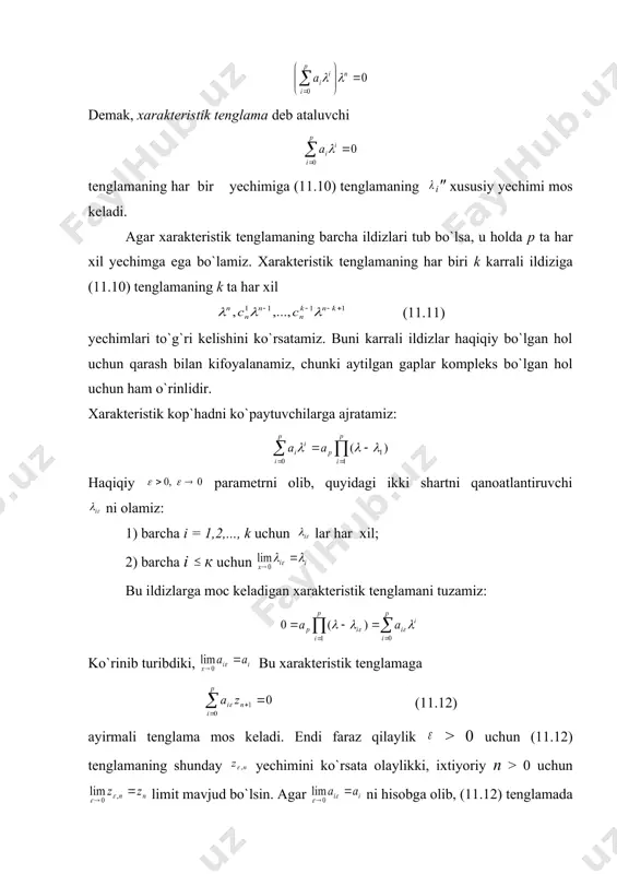 eorema. faraz qilaylik, barcha п 0 uchun а0(п) 0 bo`lib, аi(п) lar chegaralangan bo`lsin. u holda l(z) = 0 bir jinsli tenglamaning umumiy yechimi (11.6) bo`lib funksiyalar l(z) = 0 ning chiziqli erkli yechimlaridir. isbot. (11.4) tenglamani quyidagi (f(n) = 0 bo`lganda) ko`rinishda yozib olamiz. agar z0,, z1 ..., z n berilgan bo`lsa, (11.4) dan ketma-ket zp , zp +1 ,… larni topib olamiz. demak ixtiyoriy z0,,z1 ,…,zp-1 uchun l(z) = 0 tenglama yechimga ega. bu yechim yagona, chunki qar qanday yechimning qiymati (11.7) tenglamani qanoatlantiradi, bu tenglamadan esa эса zp , zp + 1 ,… larning qiymatlari yagona ravishda aniqlanadi. endi zn(i) orqali l(z) = 0 tenglamaning (i,j =1,2, ...,p) shartlarni qanoatlantiruvchi yechimlarini belgilaylik. bu yechimlar chiziqli erkli sistemani tashkil etadi. haqiqatan ham (11.8) bo`lsa, u holda j =1,2, ..., p uchun demak (11.8) tenglik faqat si =0 (i = 1,p ) bo`lgandagina bajariladi va shuning uchun ham funksiyalar …