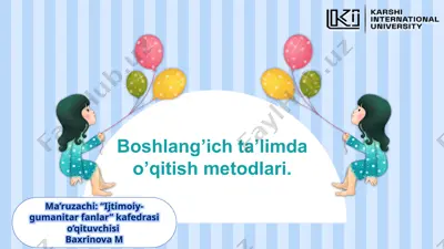 boshlang’ich ta’limda o’qitish metodlari — PPTX