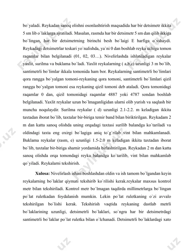 . reykadagi detsimetrlar teskari yo`nalishda, ya`ni 0 dan boshlab reyka uchiga tomon raqamlar bilan belgilanadi (01, 02, 03…). nivelirlashda ishlatiladigan reykalar yaxlit, surilma va buklama bo`ladi. yaxlit reykalarning ( a,b,c) uzunligi 3 m bo`lib, santimetrli bo`limlar ikkala tomonida ham bor. reykalarning santimetrli bo`limlari qora rangga bo`yalgan tomoni-reykaning qora tomoni, santimetrli bo`limlari qizil rangga bo`yalgan tomoni esa reykaning qizil tomoni deb ataladi. qora tomonidagi raqamlar 0 dan, qizil tomonidagi raqamlar 4887 yoki 4787 sondan boshlab belgilanadi. yaxlit reykalar uzun bo`lmaganligidan ularni olib yurish va saqlash bir muncha noqulaydir. surilma reykalar ( d) uzunligi 2.1-2.2. m keladigan ikkita taxtadan iborat bo`lib, taxtalar bir-biriga temir band bilan biriktirilgan. reykadam 2 m dan katta sanoq olishda uning orqadagi taxtasi surilib balandga ko`tariladi va oldindagi taxta eng oxirgi bo`lagiga aniq to`g`rilab vint bilan mahkamlanadi. buklama reykalar (rasm, e) uzunligi 1.5-2.0 m keladigan ikkita taxtadan iborat bo`lib, taxtalar bir-biriga sharnir yordamida birlashtirilgan. reykadan 2 m dan …