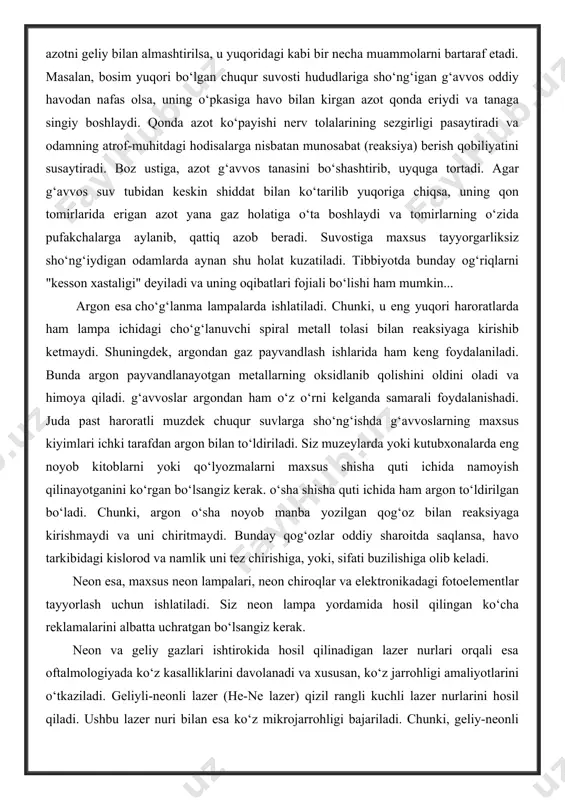 lishning asosiy usuli bu o‘ta past haroratlarda sovitish, ya'ni, kriogen distillyatsiya usulidir. bu jarayon katta miqdorlarda energiya sarfini taqozo qiladi. jarayon mahsuli sifatida esa suyultirilgan havo hosil bo‘ladi. jarayonda havo siqiladi va kuchli sovitiladi. yo‘l-yo‘lakay, havo tarkibidagi suv bug‘lari, hamda, karbonat angidrid gazi chiqarib tashlanadi. so‘ngra, qolgan havo suyuq holga kelgunicha yanada chuqur sovitiladi. jarayon davomida avval kislorod, keyin azot suyuq holda ajralib chiqadi. so‘ngra, haroratni asta-sekin yana oshirib borib, suyilgan gazlar birma-bir ajratib, chiqarib olinadi. har bir elementning qaynash nuqtasi faqat o‘zigagina xos bo‘lgan, aniq harorat darajasiga ega. suyiltirilgan havoni isitib borish orqali, uning tarkibidagi har bir gazni o‘zigagina xos bo‘lgan qaynash haroratiga yetgan payda, ya'ni, u suyuq shakldan gazsimon shaklga o‘tganda, alohida sof holda ajratib, boshqa idishga yig‘ib olish mumkin. argon - havo tarkibida mavjud bo‘lgan eng keng tarqalgan inert gazdir. geliy esa tabiiy gaz bilan birikmalar tarzida uchraydi. geliyni, suyiltirilgan tabiiy gazni distillyatsiya qilish orqali sof holda …