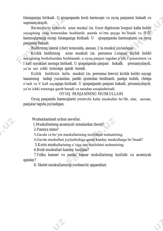 , panjasini yozadi va bir oz supinirlaydi, ya’ni tashqi tomonga qarab buradi. barmoqlarni yozuvchi uzun muskul (m. extensor digitorum longus) katta boldirning chetki do’ngchasidan, suyaklararo parda va kichik boldir suyagidan boshlanib, pastda 4 ta payga bo’linadi va ii-v barmoqlarga birikadi. qisqarganda shu barmoqlarni va oyoq panjasini yozadi. bosh barmoqni yozuvchi uzun muskul (m. extensor hallucis longus) kichik boldir suyagidan, suyaklararo pardadan boshlanib, bosh barmoqning oxirgi falangasiga birikadi, u qisqarganda bosh barmoqni va oyoq panjasini supinirlaydi. boldirning orqa muskullari orqada boldirning uch boshli muskuli yaxshi rivojlangan. chunki u dumbaning katta va sonning to’rt boshli muskullari bilan birgalikda gavdani tik tutishda ahamiyatga ega. boldirning uch boshli muskuli (m. triceps surae). bu muskulning ikki qorinli boshi (gastrocneraius) sonning 2 ta to’pig’idan boshlanib, kuchli qorinchalar hosil qiladi. uning tagida kambalasimon yassi boshi (soleus) joylashgan. bu ikki boshi boldir suyagining orqa tomonidan boshlanib, uchala boshi pastda baquvvat tovon payiga aylanadi. bu pay tovon suyagining tovon …