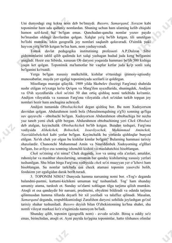 iy zamonida daryo bo'ylab cho'zilgan. hiri shahri tevarak-atrofi bilan xirot (hiri hot) deb atak boshlagan va bora-bora shu nom qonunlashib qo!gan, deb hisoblaymiz. zarafshon daryosining (qoradaryo va oqdaryo del) ataluvchi tarmoqlari oralig'idagi miyonkol oroli tevarak-atrofi bilan birgalikda miyonkolot deb ham yuritilgan, bog'ot, rabotot kabi toponimlar haqiqatan ham ko'plik ma'nosini bildiradi. yana shuni aytib o'tish o'rinliki, ba'zi bir turkshunoslar arabcha -ot ko'plik affiksi turkiy, jumladan, o'zbekona so'zlar tarkibida uchramaydi, degan fikrdalar. biroq shu narsa ma'lumki, -ot qo'shimchasi ko'plik ma'nosida xiii-xv asrlardayoq, o'zbekcha qishloq, qo'shin so'zlari oxiriga qo'shilib qlsiloqot, qo'shinot tarzida ishlatilgan. ayni vaqtda -ot qo'shimchasi toponimlar ham yasagan. shundan ko'rinadaki, toponimika tarixiy tilshunoslikning ko'pgina masalalarini yechib berishda tilshunoslarimiz yordamga keladi. toponomika va geografiya. toponomika ayniqsa, geografiya uchun katta ahamiyatga ega. toponim - geografik qbyektning aniq manzilidir. nomlar joyning geografik aniqlash uchun ham, geografik tushunchalari ifoda etish uchun ham zarur. geografik xaritada keltirilgan boy va xilma-xil nomlar orasida nomlar alohida o'rin tutadi. …