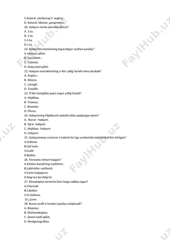 sikozi c.rinofima d. laringit 33. burunni necha yondosh bo’shlig’ mavjud? a.4-ta yondosh boshliq; b. 6-ta yondosh boshliq; s. 2-ta yondosh boshliq; d. 8-ta yondosh boshliq. 34. burun to’sig’ining deformasiyasida bemorning shikoyati? a. nafas olishning buzilishi; b. yoqimsiz hid. c. oz miqdorda qon oqishi; d. kokosmiya; 35. burundan qon ketishida boshni to’g’ri tutish vaziyati qaysi javobda keltirilgan? a. biroz pastga egilgan; b. orqaga egilgan; c. to’g’ri vertikal holatda; d. oldinga kuchli egilgan. 36. burun bo’shlig’i halqum bilan qanday bog’langan? a. xoanalar orqali; b. tashqi eshituv yo’li orqali. с. burun kataklari orqali; d. evstaxiy payi orqali; 37. xid bilish sohasi burun bo’shligini qaysi qismida joylashgan? a. yuqori bo’limida; b. lateral devorida; с. pastki bo’limda; d. o’rta bo’limda. 38. burun funksiyasiga xos emas. a. oltingugurt ishlab chiqarish. b. rezonator ,ximoya; с. xid bilish,nafas olish; d. nafas olish,xid bilish; 39. burunni tekshirish usullariga xos. a. rinoskopiya; b. laringoskopiya; с. ostoskopiya. d. farangoskopiya; 40. sikoz …