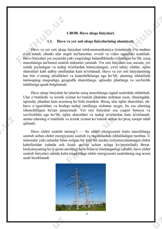 talablariga qarab belgilanadi. havo aloqa liniyalari ko‘pincha uzoq masofalarga signal uzatishda ishlatiladi. ular o‘rnatilishi va texnik xizmat ko‘rsatish jihatidan nisbatan oson, shuningdek, iqtisodiy jihatdan ham arzonroq bo‘lishi mumkin. biroq, ular iqlim sharoitlari, ob-havo o‘zgarishlari va boshqa tashqi omillarga nisbatan sezgir, bu esa ularning ishonchliligini ba'zan pasaytiradi. yer osti liniyalari esa yuqori himoya va xavfsizlikka ega bo‘lib, iqlim sharoitlari va tashqi ta'sirlardan kam ta'sirlanadi, ammo ularning o‘rnatilishi va texnik xizmat ko‘rsatish uchun ko‘proq xarajat talab qilinadi.. havo elektr uzatish tarmogʻi — bu elektr energiyasini katta masofalarga uzatish uchun elektr energiyasini uzatish va taqsimlashda ishlatiladigan tuzilma. u minoralar yoki ustunlar bilan osilgan bir yoki bir nechta izolyatsiyalanmagan elektr kabellaridan (odatda uch fazali quvvat uchun uchga koʻpaytiriladi) iborat. izolyatsiyaning koʻp qismi atrofdagi havo bilan taʼminlanganligi sababli, havo elektr uzatish liniyalari odatda katta miqdordagi elektr energiyasini uzatishning eng arzon usuli hisoblanadi. 1.1-rasm. dneprda 320 va 150 kv lik liniya. dnepr oʻtish joyi, ukraina tarmoqlarni …