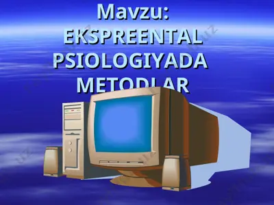 ekspreental psiologiyada metodlar — PPT
