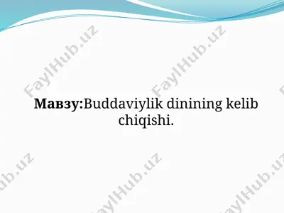 buddaviylik dinining kelib chiqishi — PPTX