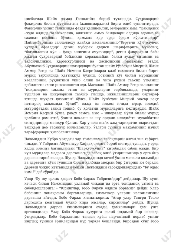 фларига мувофиқ, “бағишловчи қўл – фақр эшигини очувчидир”, деган фикрларни баён қилган суҳравардий бойликни қораламайди, балки зулму ситамни ва талончиликни, ҳаромхўрликни ва хасисликни мазаммат этади. абулнажиб суҳравардий шогирдлари бўлган шайх рўзбеҳон мисрий, шайх аммор ёсир, ва шайх исмоил қасрийларда қалб саховати билан бирга мурид тарбиясида қаттиққўл бўлиш, ботиний кўз билан муриднинг хаёлларини, руҳиятини уқиб олиш ва унга руҳий таъсир ўтқазиш қобилияти яхши ривожланган эди. масалан:- шайх аммор ёсир соликнинг “ноқисларни такмил этиш ва муридларни тарбиялашда, уларнинг тушлари ва фикрларини таъбир этишда, иккиланишларни бартараф этишда шуҳрат қозонган” бўлса, шайх рўзбеҳон мисрий “аксар вақт истиғроқ мақомида бўлиб”, важд ва илҳом ичида юрар, илоҳий маърифатдан завқи тошиб, бу ҳолатни муридларига юқтирарди. шайх исмоил қасрий бўлса, рақсу самоъ, имо – ишоралар йўли билан мурид қалбини ром этиб, ўзини поклаш ва шу орқали илоҳиётга муҳаббатни сингдиришда машҳур бўлган. ҳар учала шайх ҳам тариқатни шариатдан ташқари деб тасаввур қилмаганлар. ўзлари сунний мазҳабининг изчил тарафдорлари ҳисобланганлар. нажмиддин …