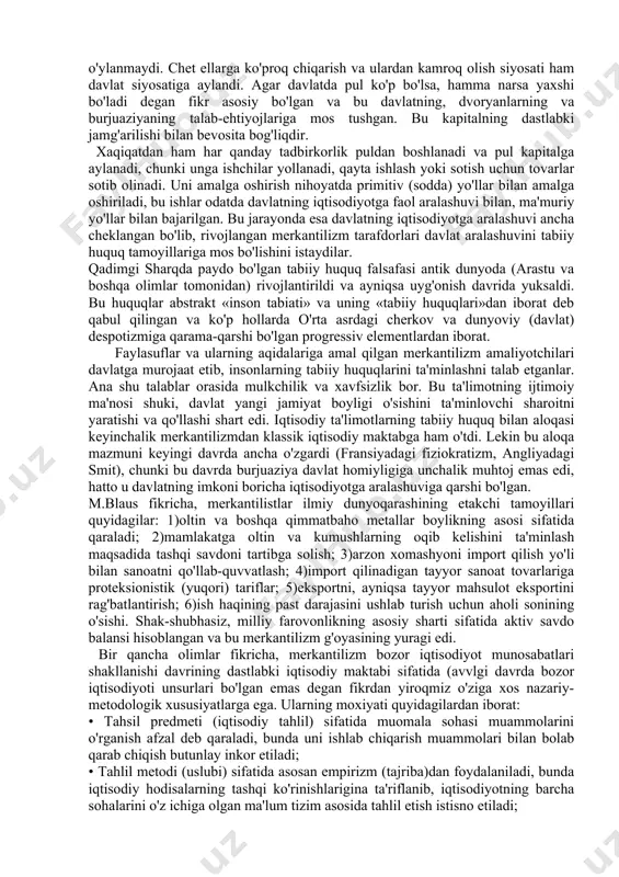 o'rtalari). yangi ta'limot vujudga kelishi manufaktura bilan bevosita bog'liqdir. iqtisodiyot tarixida sanoatning uch xil shaklini ajratish mumkin: uy hunarmandchiligi, manufaktura va fabrika. uy hunarmandchiligida sohalar, tarmoqlararo mehnat taqsimoti mavjud, hamma ishni bir odam yoki shogird, oila bilan birga qilinadi. manufakturada esa kooperasiya yuzaga keladi, eng muhimi chuqur mehnat taqsimoti, xususiy tadbirkor, yollanma ishchi kuchi paydo bo'ladi (xv asr). fabrika to'g'risida esa quyida axborot beriladi. merkantilizmning birinchi davri o'sha davr iborasi bilan aytganda monetar, ya'ni oltin va kumush pullar to'plash bilan bog'liq edi. bunda pul balansi siyosati olib borilgan, chetdan imkoni boricha kam tayyor tovar sotib olishga urinilgan. qimmatbaho metallni tashqariga, chetga olib ketish taqiqlangan. savdogarlarga olib chiqilgan mahsulotning bir qismiga pul olib kelish majburiyati yuklangan (qolgani tovar bo'lishi mumkin). chet ellik savdogarlarni esa sotilgan mol pulining hammasiga yangi tovar sotib olishga majbur qilingan (pul olib chiqib ketmasliklari uchun). bu siyosat nazorat kuchli bo'lishini talab etgan, tashqi iqtisodiy aloqalarning rivojini susaytirgan. …