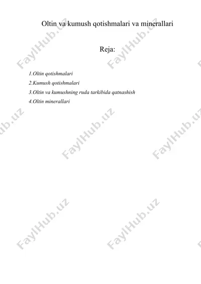 оltin vа kumush qоtishmаlаri vа minеrаllаri — DOCX