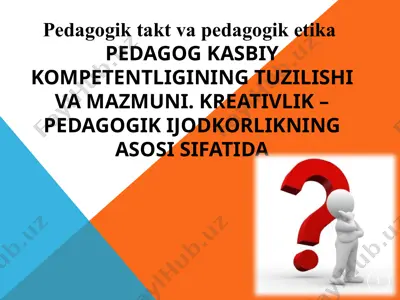 pedagogik takt va pedagogik etika — PPTX