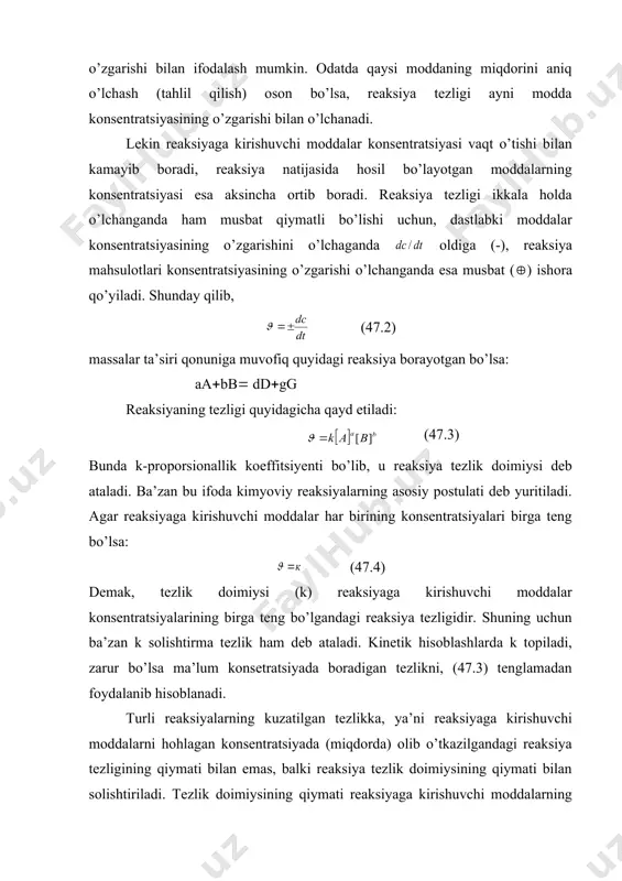 kamayib boradi. buning natijasida reaksiya tezligi massalar ta’siri qonuniga muvofiq vaqt o’tishi bilan kamayib boradi. natijada reaksiya tezligi ham har xil vaqt ichida turlicha bo’ladi. shuning uchun haqiqiy tezlik reaksiyaga kirishuvchi moddalar konsentratsiyalarining cheksiz vaqt ichida o’zgargan cheksiz kichik miqdoriga teng bo’ladi: (47.1) bunda, -reaksiyaning kuzatilgan tezligi,m-mol soni, c- konsentratsiya, t-vaqt, v-hajm. тurli reaksiya tezligini taqqoslash mumkin bo’lishi uchun tezlik hajm birligida hisoblanadi. lekin statik (reaksiya berk idishda o’zgarmas hajmda sodir bo’lganda) tajribalarda odatda hajm ifodasi tushirib qoldiriladi. moddalar ekvivalent miqdorda reaksiyaga kirishgani uchun reaksiya tezligini reaksiyaga kirishuvchi moddalardan yoki reaksiya natijasida hosil bo’layotgan mahsulotlardan birortasining konsentratsiyasini vaqtga qarab o’zgarishi bilan ifodalash mumkin. odatda qaysi moddaning miqdorini aniq o’lchash (tahlil qilish) oson bo’lsa, reaksiya tezligi ayni modda konsentratsiyasining o’zgarishi bilan o’lchanadi. lekin reaksiyaga kirishuvchi moddalar konsentratsiyasi vaqt o’tishi bilan kamayib boradi, reaksiya natijasida hosil bo’layotgan moddalarning konsentratsiyasi esa aksincha ortib boradi. reaksiya tezligi ikkala holda o’lchanganda ham musbat qiymatli bo’lishi …