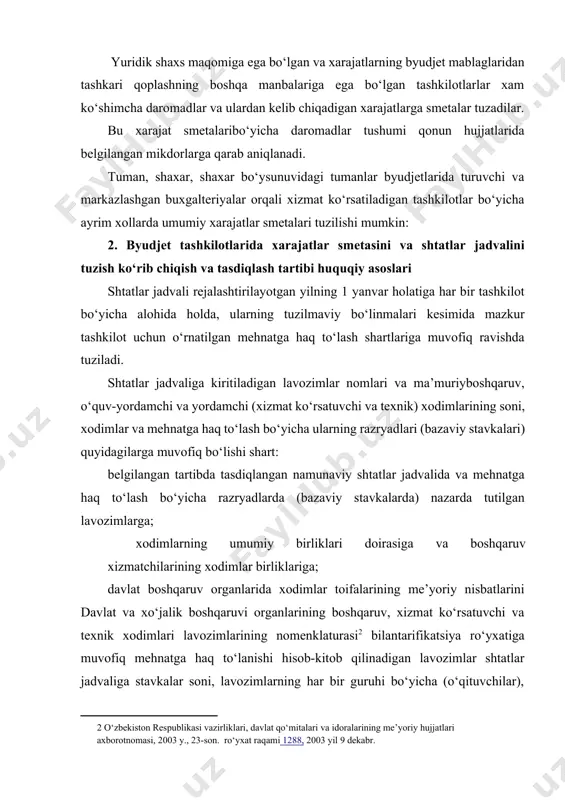 da (bazaviy stavkalarda) nazarda tutilgan lavozimlarga; xodimlarning umumiy birliklari doirasiga va boshqaruv xizmatchilarining xodimlar birliklariga; davlat boshqaruv organlarida xodimlar toifalarining me’yoriy nisbatlarini davlat va xo‘jalik boshqaruvi organlarining boshqaruv, xizmat ko‘rsatuvchi va texnik xodimlari lavozimlarining nomenklaturasi[footnoteref:2] bilantarifikatsiya ro‘yxatiga muvofiq mehnatga haq to‘lanishi hisob-kitob qilinadigan lavozimlar shtatlar jadvaliga stavkalar soni, lavozimlarning har bir guruhi bo‘yicha (o‘qituvchilar), to‘lovlarning turlari bo‘yicha oylik mehnatga haq to‘lash jamg‘armasini ko‘rsatgan holda va tarifikatsiya ro‘yxatini shtatlar jadvaliga ilova qilgan holda kiritiladi. [2: o‘zbekiston respublikasi vazirliklari, davlat qo‘mitalari va idoralarining me’yoriy hujjatlari axborotnomasi, 2003 y., 23-son. ro‘yxat raqami 1288, 2003 yil 9 dekabr. ] shtatlar jadvalida, shuningdek, yakun bo‘yicha alohida qatorda mehnatga haq to‘lash shartlarida nazarda tutilgan mehnatga haq to‘lash jamg‘armasi va yil bo‘yicha hisob-kitoblar natijasida ustamalar to‘lashga, qo‘shimchalar va xodimlarni moddiy rag‘batlantirishga yo‘naltiriladigan mablag‘lar ko‘rsatiladi.masalan, mehnatga haq to‘lash jamg‘armasiga nisbatan 15 foiz miqdorda shakllanadigan byudjet tashkilotlari va muassasalarini moddiy rag‘batlantirish maxsus jamg‘armasi; uzoq yillik mehnati uchun bir martalik …