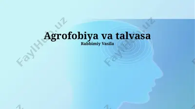 agrofobiya va talvasa — PPTX