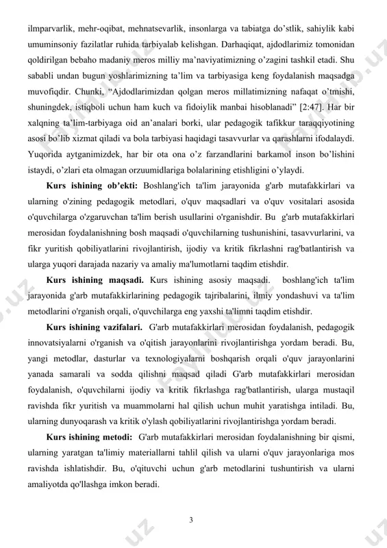 gapda zarracha mubolag’a yo’q [1:342]. qadimda sharq mutafakkirlari tomonidan ilgari surilgan qarashlar hamda g’oyalar bugungi kunda ham muhim ta’lim-tarbiyaviy manba sifatida yoshlar ongi va qalbiga ma’naviy ozuqa berib kelmoqda. uzoq va boy tarixga ega bo’lgan markaziy osiyo xalqlari o’zining ta’limtarbiyaga oid boy merosini yaratib, takomillashtirib, yoshlarni insonparvarlik, ilmparvarlik, mehr-oqibat, mehnatsevarlik, insonlarga va tabiatga do’stlik, sahiylik kabi umuminsoniy fazilatlar ruhida tarbiyalab kelishgan. darhaqiqat, ajdodlarimiz tomonidan qoldirilgan bebaho madaniy meros milliy ma’naviyatimizning o’zagini tashkil etadi. shu sababli undan bugun yoshlarimizning ta’lim va tarbiyasiga keng foydalanish maqsadga muvofiqdir. chunki, “ajdodlarimizdan qolgan meros millatimizning nafaqat o’tmishi, shuningdek, istiqboli uchun ham kuch va fidoiylik manbai hisoblanadi” [2:47]. har bir xalqning ta’lim-tarbiyaga oid an’analari borki, ular pedagogik tafikkur taraqqiyotining asosi bo’lib xizmat qiladi va bola tarbiyasi haqidagi tasavvurlar va qarashlarni ifodalaydi. yuqorida aytganimizdek, har bir ota ona o’z farzandlarini barkamol inson bo’lishini istaydi, o’zlari eta olmagan orzuumidlariga bolalarining etishligini o’ylaydi. kurs ishining obʼekti: boshlang'ich ta'lim jarayonida …