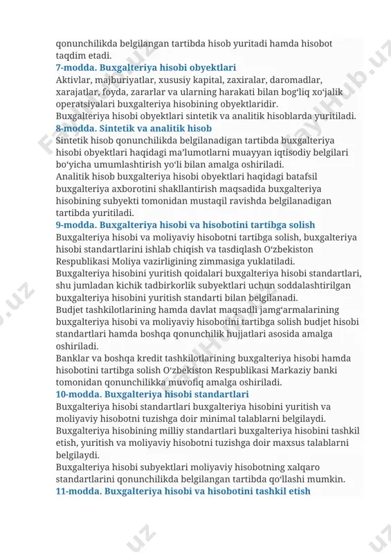 bilan shug‘ullanuvchi shaxslar, fuqarolarning o‘zini o‘zi boshqarish organlari, shuningdek chet el yuridik shaxslarining o‘zbekiston respublikasi hududidagi vakolatxonalari, filiallari va boshqa tarkibiy bo‘linmalari qonunchilikda belgilangan tartibda hisob yuritadi hamda hisobot taqdim etadi. 7-modda. buxgalteriya hisobi obyektlari aktivlar, majburiyatlar, xususiy kapital, zaxiralar, daromadlar, xarajatlar, foyda, zararlar va ularning harakati bilan bog‘liq xo‘jalik operatsiyalari buxgalteriya hisobining obyektlaridir. buxgalteriya hisobi obyektlari sintetik va analitik hisoblarda yuritiladi. 8-modda. sintetik va analitik hisob sintetik hisob qonunchilikda belgilanadigan tartibda buxgalteriya hisobi obyektlari haqidagi ma’lumotlarni muayyan iqtisodiy belgilari bo‘yicha umumlashtirish yo‘li bilan amalga oshiriladi. analitik hisob buxgalteriya hisobi obyektlari haqidagi batafsil buxgalteriya axborotini shakllantirish maqsadida buxgalteriya hisobining subyekti tomonidan mustaqil ravishda belgilanadigan tartibda yuritiladi. 9-modda. buxgalteriya hisobi va hisobotini tartibga solish buxgalteriya hisobi va moliyaviy hisobotni tartibga solish, buxgalteriya hisobi standartlarini ishlab chiqish va tasdiqlash o‘zbekiston respublikasi moliya vazirligining zimmasiga yuklatiladi. buxgalteriya hisobini yuritish qoidalari buxgalteriya hisobi standartlari, shu jumladan kichik tadbirkorlik subyektlari uchun soddalashtirilgan buxgalteriya hisobini yuritish …