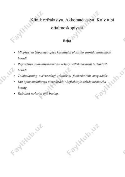 klinik rеfraktsiya. akkomadatsiya. ko`z tubi oftalmoskopiyasi — DOCX