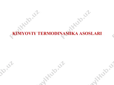 kimyoviy termodinamika asoslari — PPT