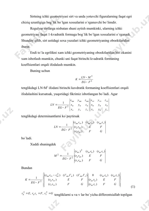 tsiallab topilgan ifodalarni (1) da urniga quyib. ni topamiz. oxirgi tenglik to`la egrilikni ichki geometriya oboekti ekanini isbotlaydi. (2) formulani birinchi marta gauss topgan. shu sababli bu formulani gauss formulasi deb yuritiladi. agar sirtning 1-kvadratik formasi ds2=du2+gdv2 kurinishda bo`ladigan qilib parametrlangan bo`lsa, u xolda to`la egrilik kurinishda topiladi. gauss egriligining 1-kvadratik formaning koeffsientlari va ularning xosilalari orqali ifodalanishi, birinchi va ikkinchi kvadratik formalar orasida bog`lanish yo`q emasligini bildiradi. tabiiy ravishda bu formalar orasida boshqa bog`lanishlar yo`qmi? ( degan savol tug`iladi. ma‘lum bo`lishicha bunday bog`lanishlardan yana ikkitasi mavjud ekan, yani bu formulalar peterson va kodatsi tomonidan topilgan. birinchi va ikkinchi kvadratik formalar orasida boshqa bog`lanishlar mavjud emas. bu tasdiqning isboti quyidagi bonne teoremasidan kelib chiqadi. bonne teoremasi. aytaylik quyidagi edu2+2fdudv+gdv2, ldu2+2mdudv+ndv2 ifodalar ikkita ixtiyoriy kvadratik formalar bo`lib, ulardan birinchisi musbat aniklangan bo`lsin. agar bu kvadratik formalarning koeffsientlari uchun gauss - peterson - kodatsi bog`lanishi bajarilsa, u xolda fazodagi vaziyatiga qadar aniqlikda …