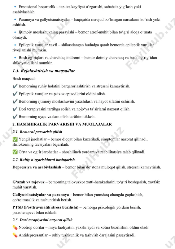 ‘yilishi mumkin: 🔹 xotira va tafakkurning buzilishi – bemor mantiqiy fikrlay olmaydi yoki o‘tmish voqealarini eslay olmaydi. 🔹 emotsional beqarorlik – tez-tez kayfiyat o‘zgarishi, sababsiz yig‘lash yoki asabiylashish. 🔹 paranoya va gallyutsinatsiyalar – haqiqatda mavjud bo‘lmagan narsalarni ko‘rish yoki eshitish. 🔹 ijtimoiy moslashuvning pasayishi – bemor atrof-muhit bilan to‘g‘ri aloqa o‘rnata olmaydi. 🔹 epileptik xurujlar xavfi – shikastlangan hududga qarab bemorda epileptik xurujlar rivojlanishi mumkin. 🔹 bosh og‘riqlari va charchoq sindromi – bemor doimiy charchoq va bosh og‘rig‘idan shikoyat qilishi mumkin. 1.3. rejalashtirish va maqsadlar bosh maqsad: ✔️ bemorning ruhiy holatini barqarorlashtirish va stressni kamaytirish. ✔️ epileptik xurujlar va psixoz epizodlarini oldini olish. ✔️ bemorning ijtimoiy moslashuvini yaxshilash va hayot sifatini oshirish. ✔️ dori terapiyasini tartibga solish va nojo‘ya ta’sirlarni nazorat qilish. ✔️ bemorning uyqu va dam olish tartibini tiklash. 2. hamshiralik parvarishi va muolajalar 2.1. bemorni parvarish qilish ✅ yengil jarohatlar – bemor diqqat bilan kuzatiladi, simptomlar nazorat qilinadi, …