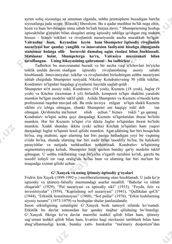arli bo'lmagan urinishlar singari" edi. valrasiya haqiqatining ba'zi o'ziga xos jihatlari ". shumpeter jon maynard keyns va devid rikardoni tanqid qildi"rikardian vitse-prezidenti" uchun. shumpeterning fikriga ko'ra, rikardo va keyns mavhum modellar nuqtai nazaridan mulohaza yuritganlar, bu erda ular bir nechta o'zgaruvchidan boshqasini muzlatib qo'yishadi. keyin ular boshqasini oddiy monotonik tarzda keltirib chiqargan deb bahslashishlari mumkin edi. bu siyosiy xulosalarni to'g'ridan-to'g'ri yuqori mavhum nazariy modeldan chiqarishi mumkin degan ishonchga olib keldi. ushbu kitobda jozef shumpeter oltin pul standarti fiat monetar standarti bilan taqqoslaganda tan olingan . yilda iqtisodiy tahlil tarixi , schumpeter quyidagilarni aytgan: "an« avtomatik »oltin valyuta bir qismi va uydagi hamma qavatlar bo'lib aralashmaslik va erkin savdoiqtisodiyot. u har bir millatning pul stavkalari va narxlari darajasini "oltin" ga ega bo'lgan boshqa barcha xalqlarning pul stavkalari va narxlari darajalari bilan bog'laydi. biroq, oltin hukumat xarajatlariga va hatto to'g'ridan-to'g'ri xarajatlar bilan bog'liq bo'lmagan munosabatlarga yoki siyosatga, masalan, tashqi siyosatga, ayrim soliq …